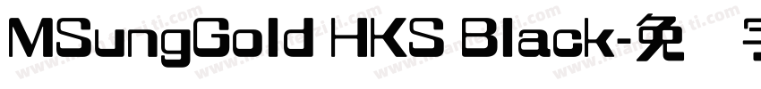 MSungGold HKS Black字体转换